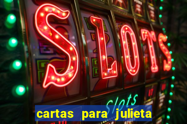 cartas para julieta download dublado hd